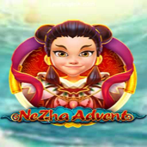 Discover the Thrilling World of NeZhaAdvent on PORTPG.COM Platform